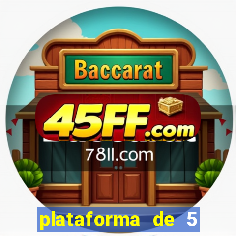 plataforma de 5 reais tigre